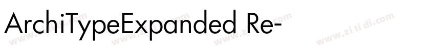 ArchiTypeExpanded Re字体转换 ArchiTypeExpanded Re字体转换